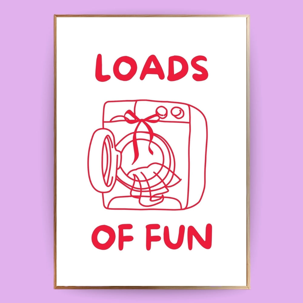 Loads of fun Poster - LostPrint