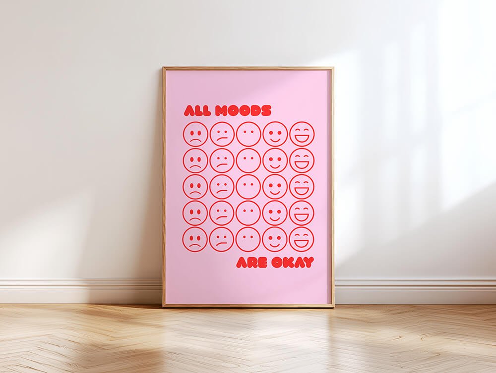 All moods are okay Poster - 13x18 cm - LostPrint