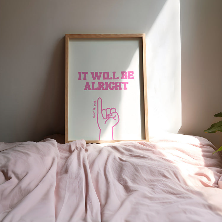 It will be alright Poster - LostPrint