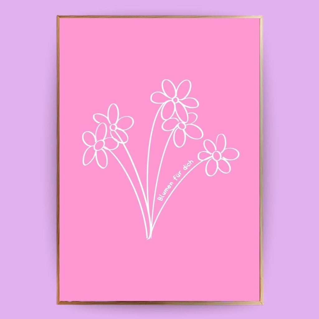 Blumen für dich Poster - 13x18 cm - LostPrint