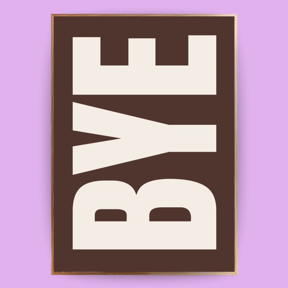 Bye Poster - 13x18 cm - LostPrint