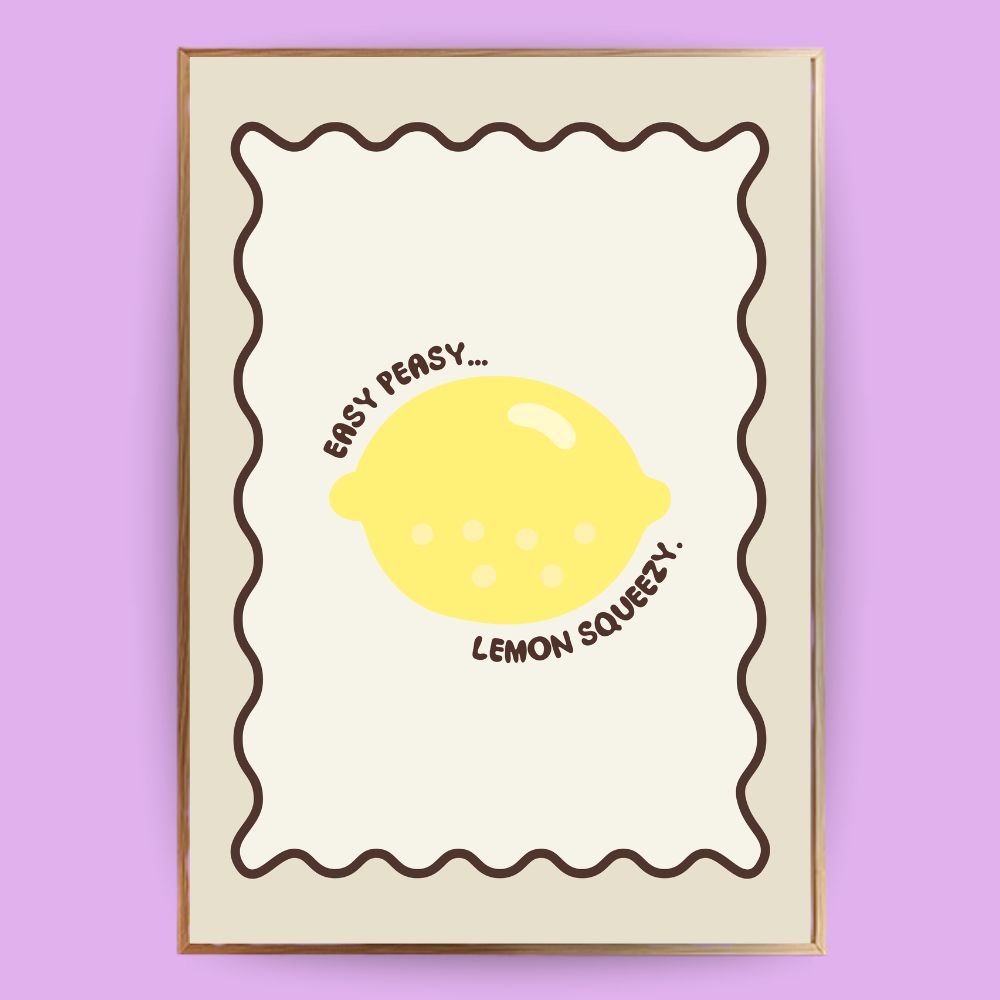 Easy Peasy, Lemon Squeezy Poster - 13x18 cm - LostPrint