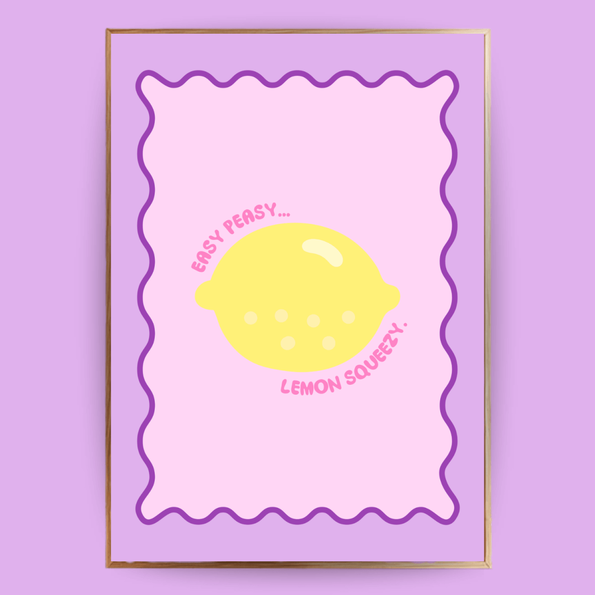 Easy Peasy, Lemon Squeezy Poster - 13x18 cm - LostPrint