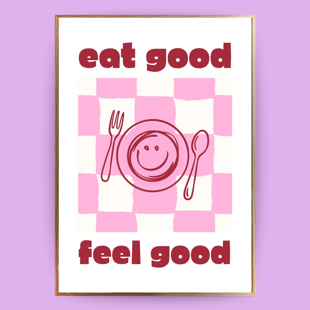 Eat good Poster - LostPrint
