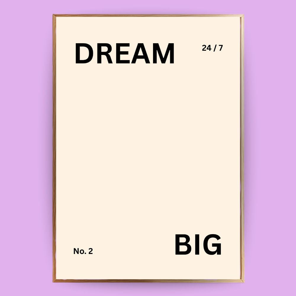 Dream Big Poster - LostPrint