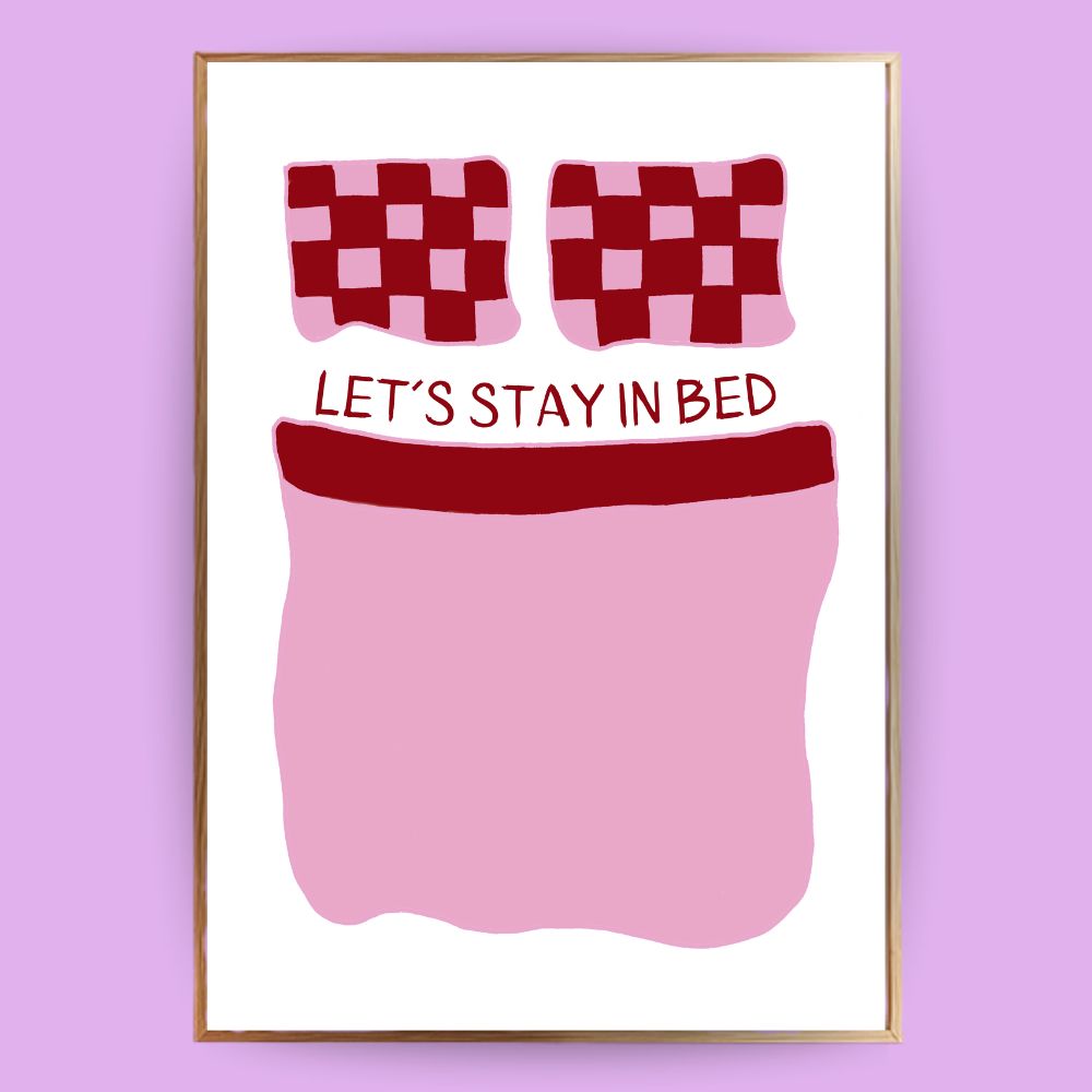 Stay in bed Poster - LostPrint
