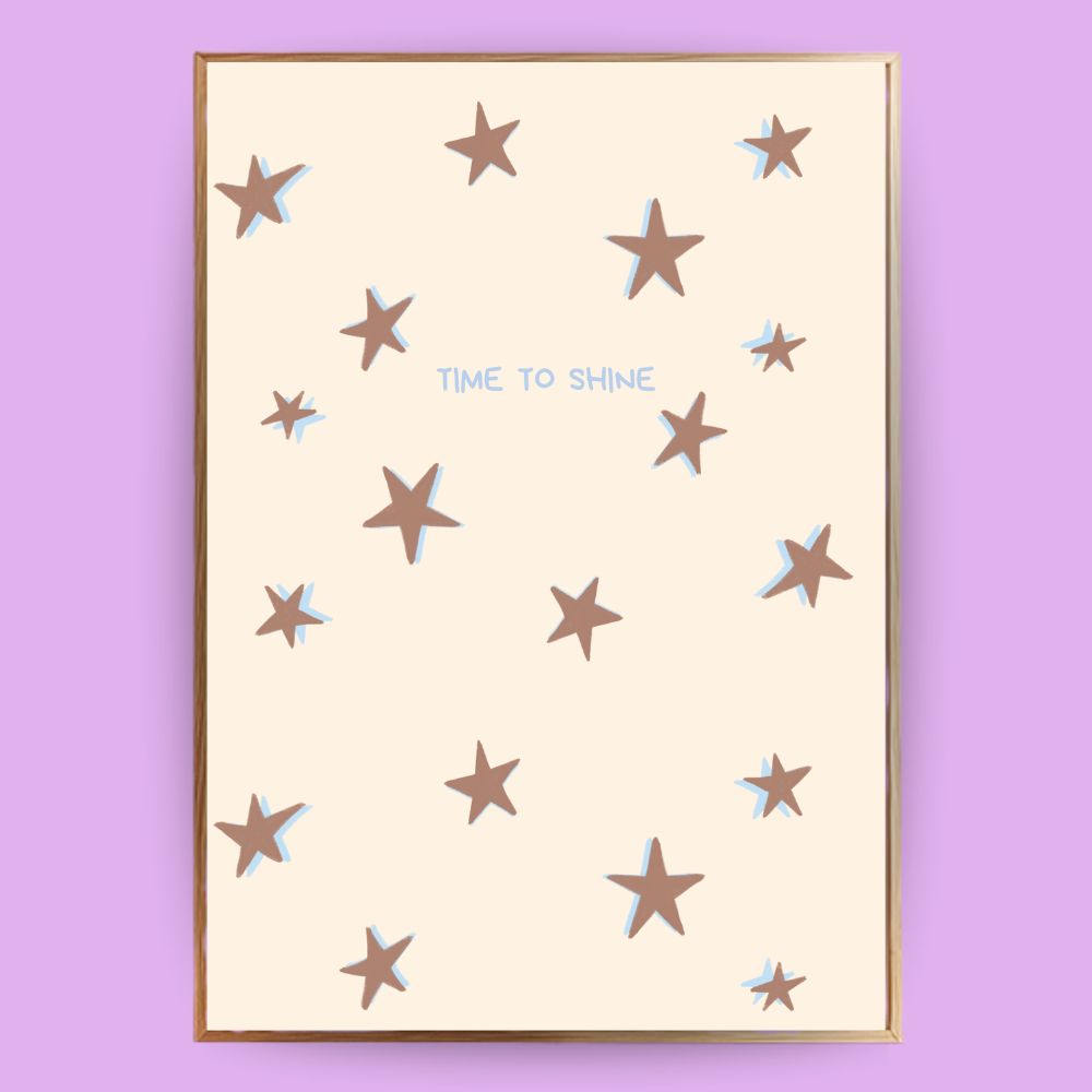 Time to Shine Poster - LostPrint