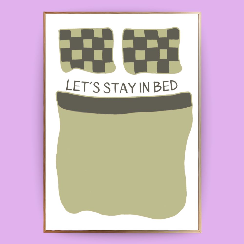 Stay in bed Poster - LostPrint
