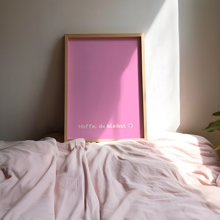 Hoffe, du bleibst Poster - 13x18 cm - LostPrint