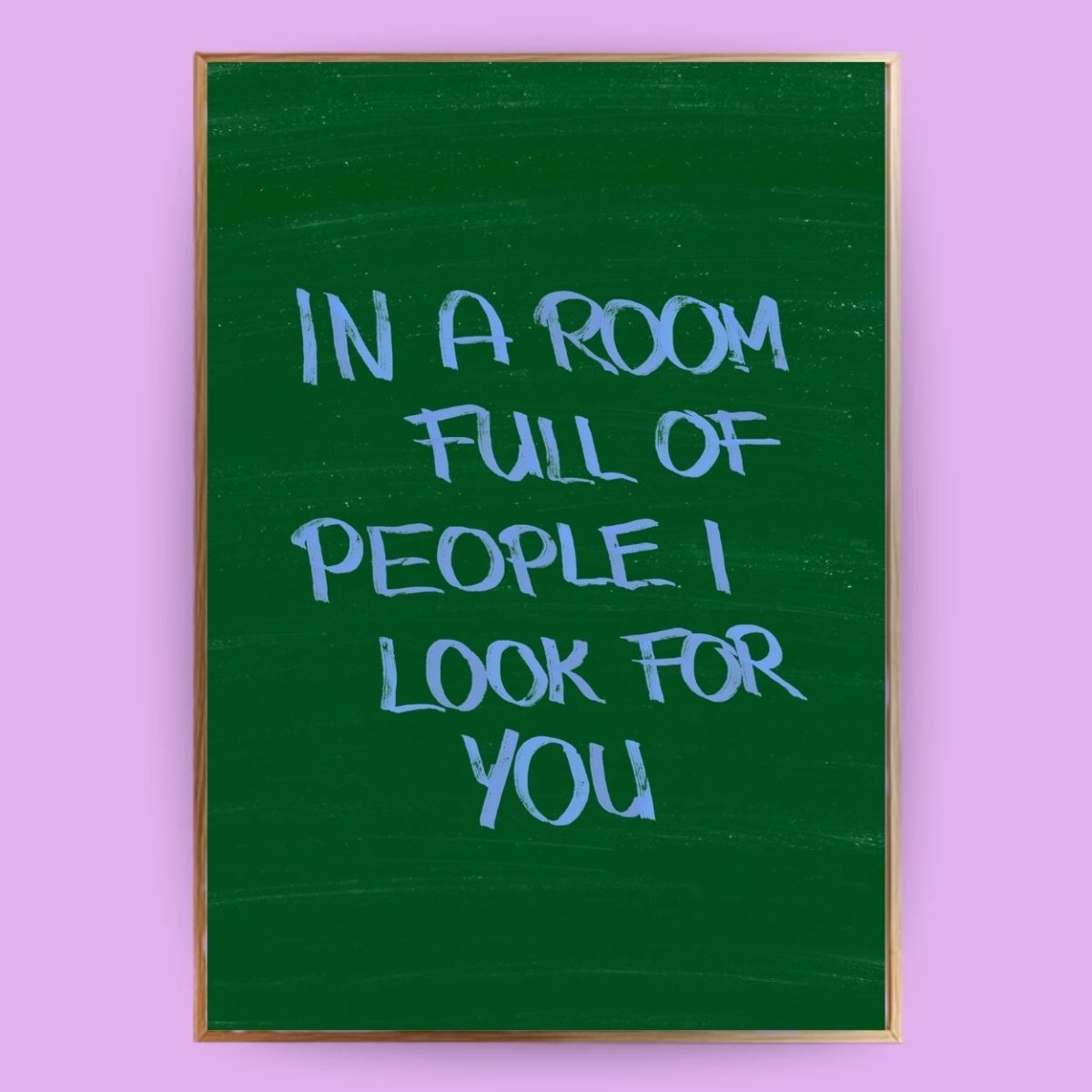 I look for you Poster - 13x18 cm - LostPrint