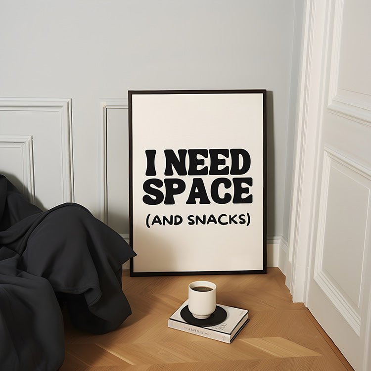 I need space Poster - 13x18 cm - LostPrint