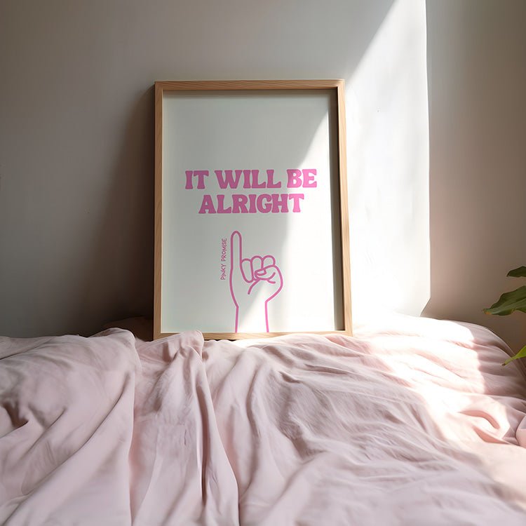 It will be alright Poster - 13x18 cm - LostPrint