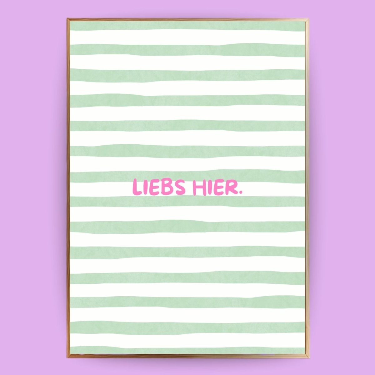 Liebs hier Poster - 13x18 cm - LostPrint