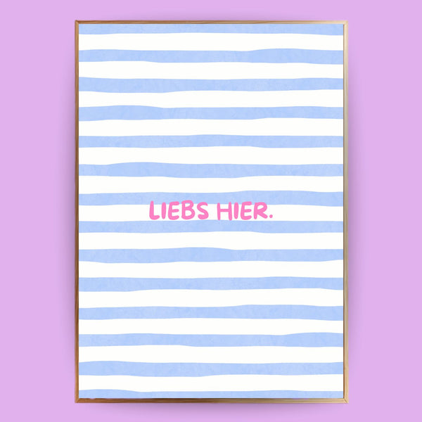 Liebs hier Poster