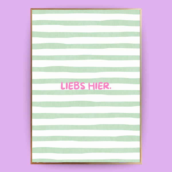Liebs hier Poster