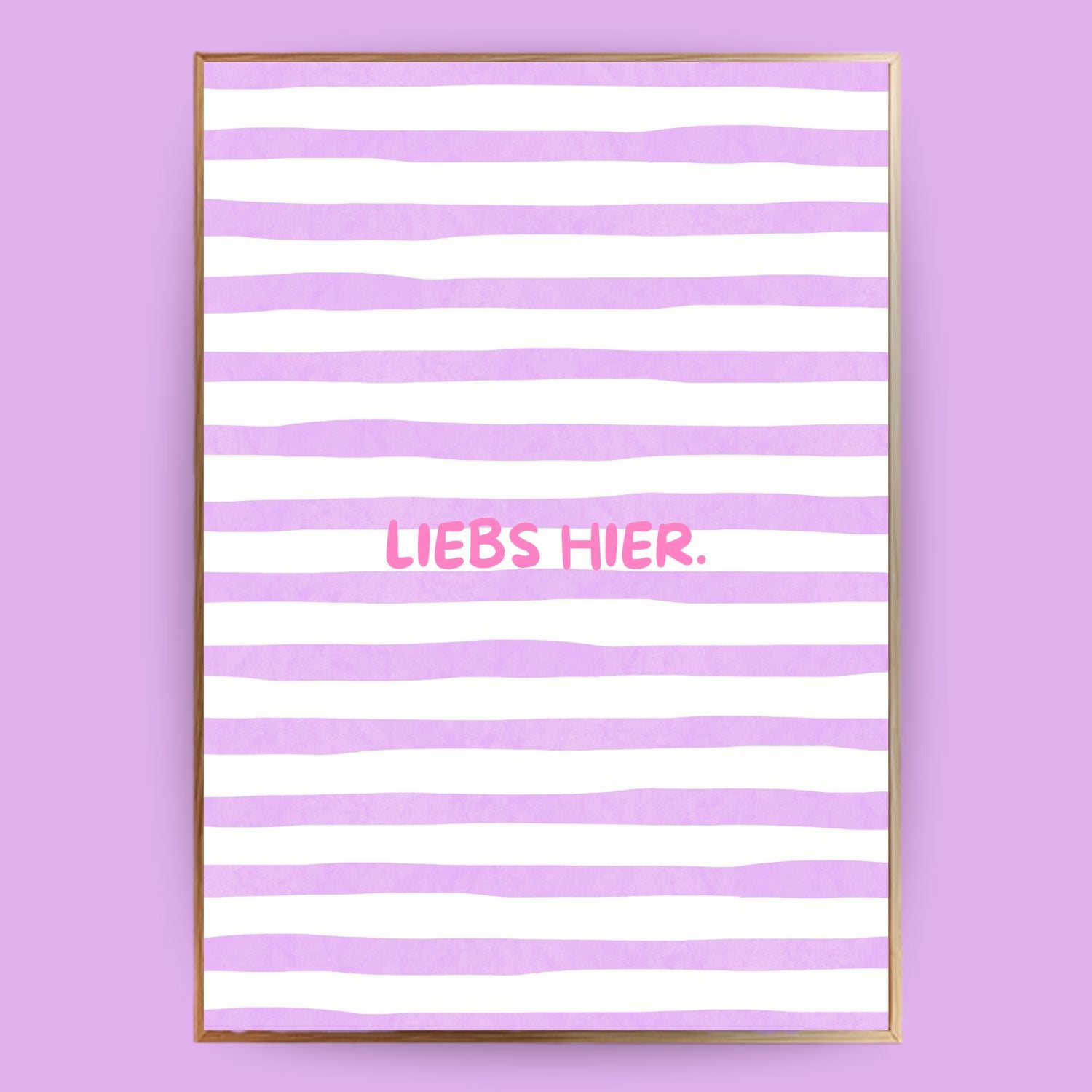 Liebs hier Poster - LostPrint