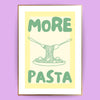 More pasta Poster - LostPrint
