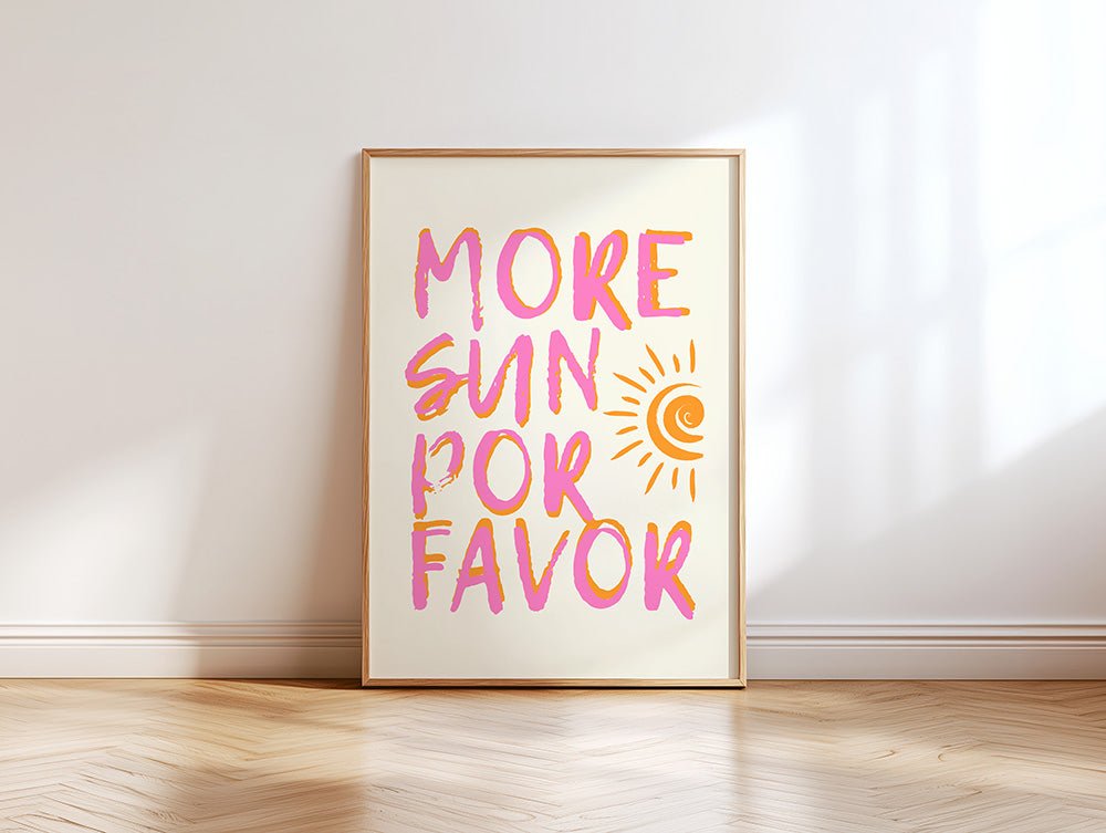 More sun por favor Poster - 13x18 cm - LostPrint