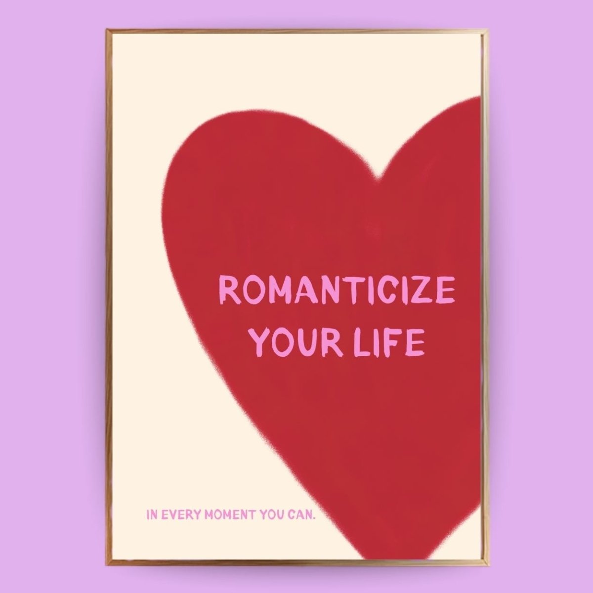 Romanticize your life Poster - 13x18 cm - LostPrint
