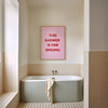 This shower is for singing Poster - LostPrint