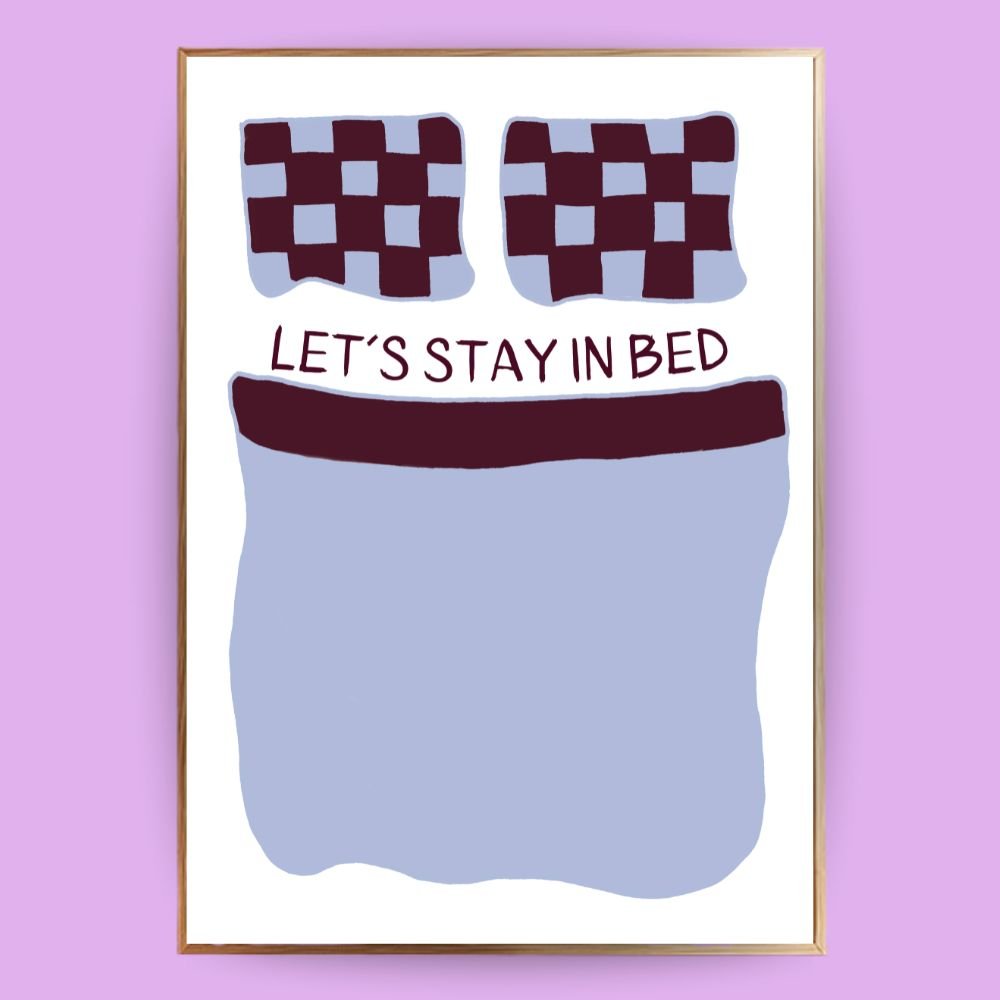 Stay in bed Poster - 13x18 cm - LostPrint