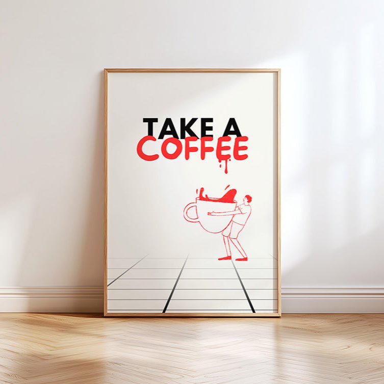 Take a coffee Poster - 13x18 cm - LostPrint