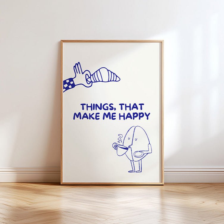 Things, that make me happy Poster - 13x18 cm - LostPrint