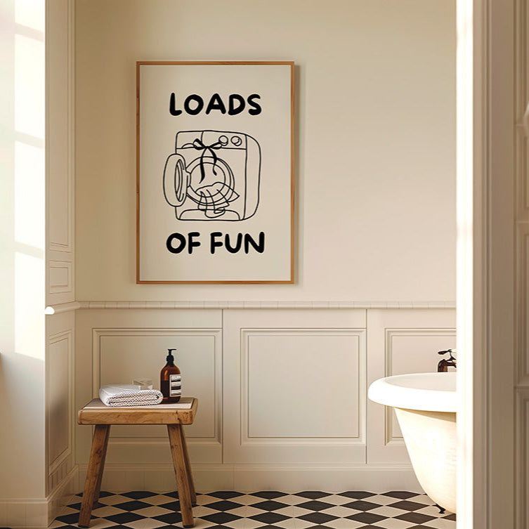 Loads of fun Poster - LostPrint