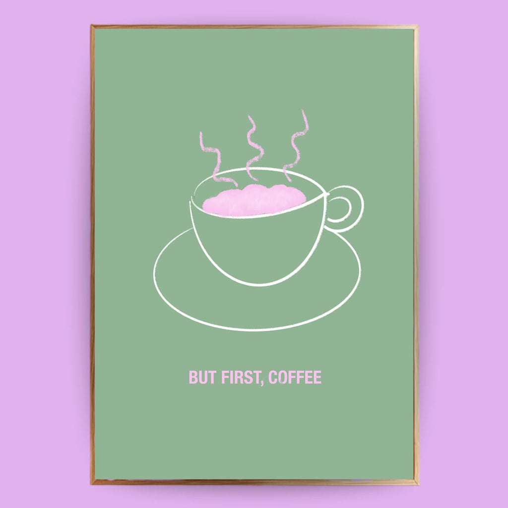 But first, coffee Poster - LostPrint