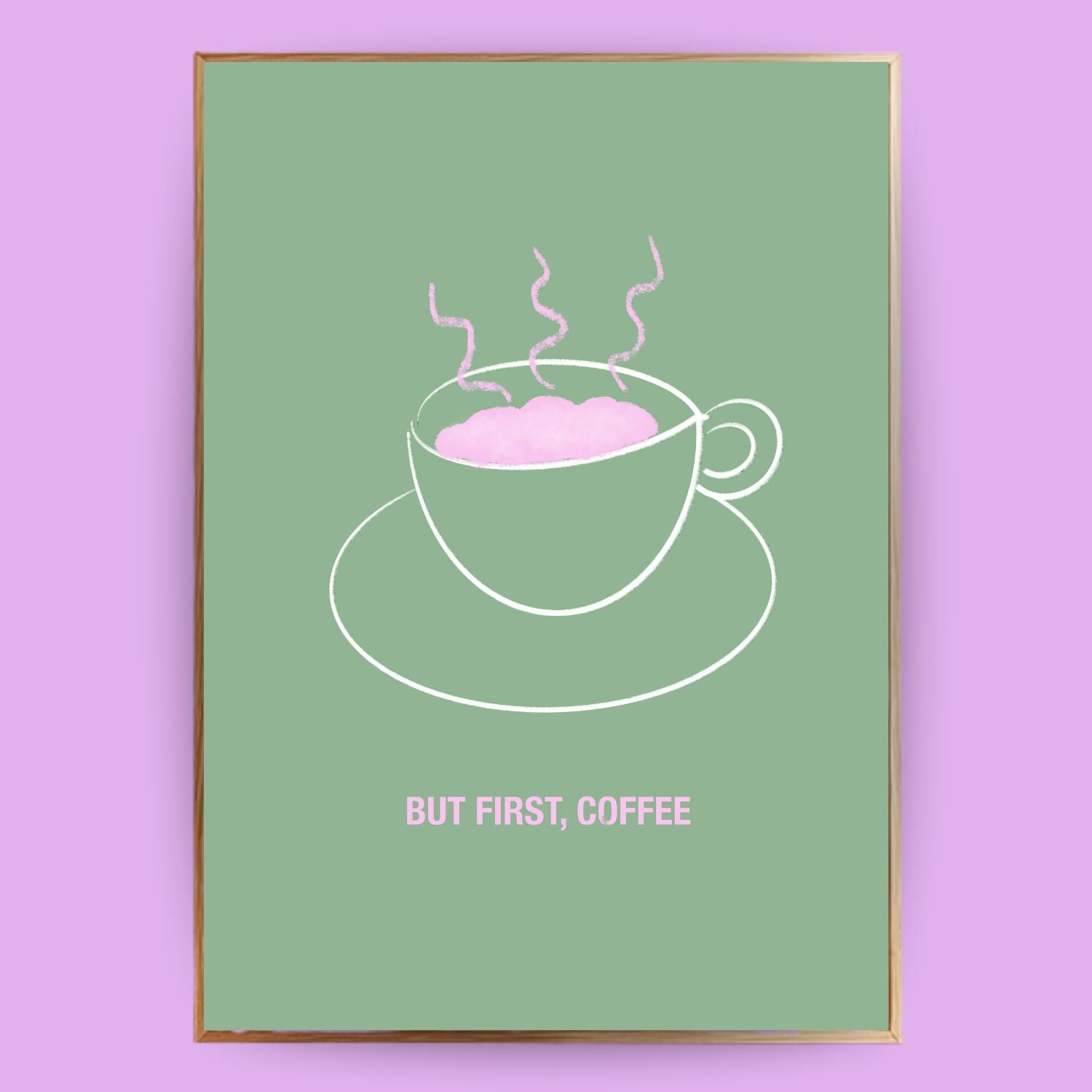But first, coffee Poster - LostPrint