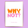 Why not Poster - LostPrint
