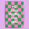 Cool People live here Poster - LostPrint