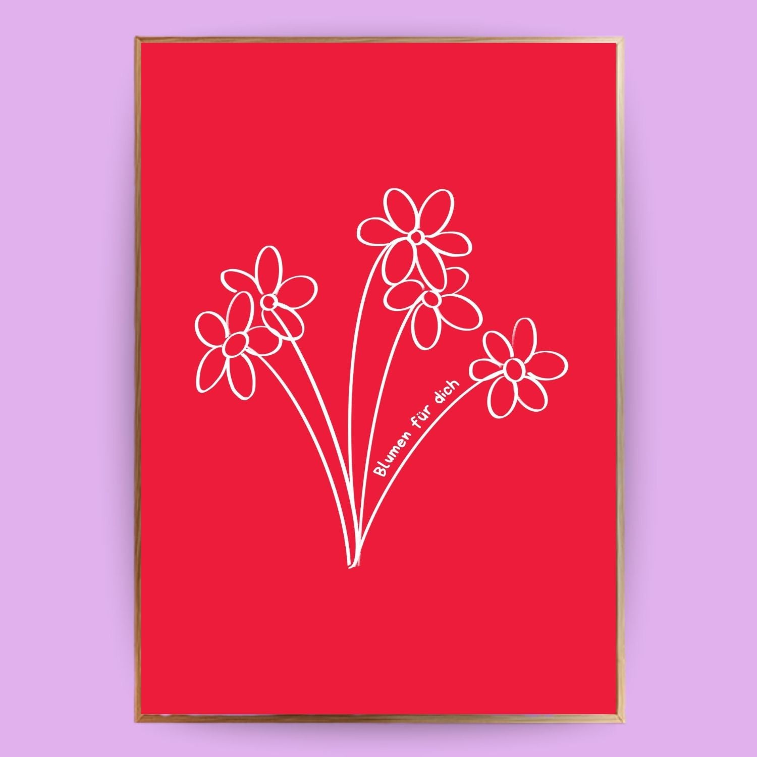 Blumen für dich Poster - LostPrint
