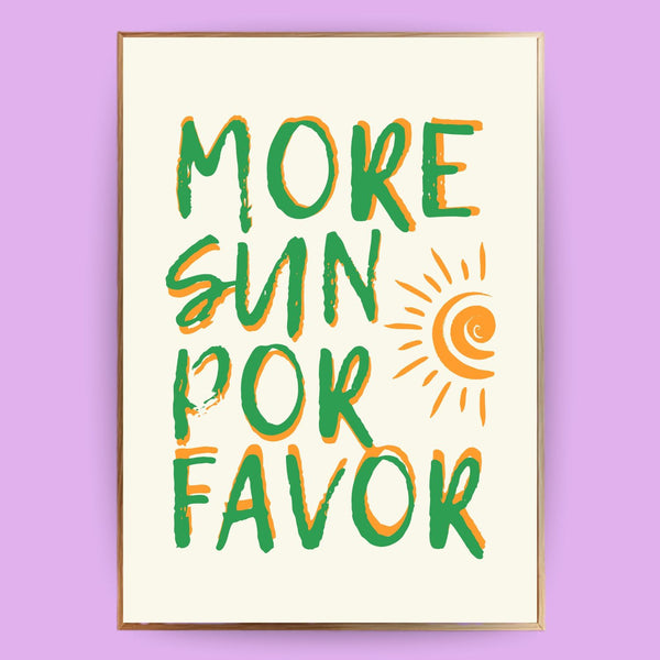 More sun por favor Poster