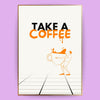Some Coffee Poster - LostPrint