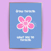 Grow through Poster - LostPrint