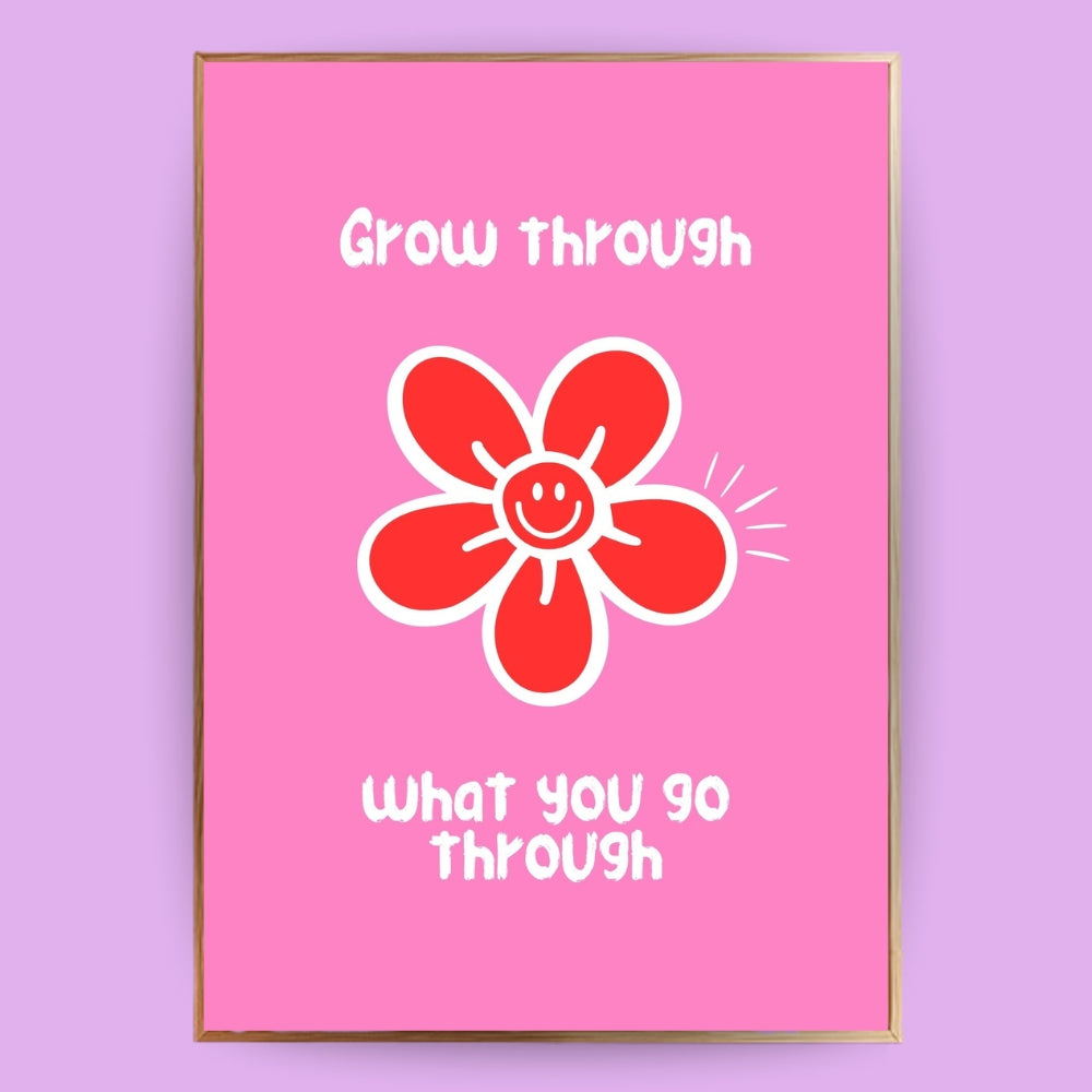 Grow through Poster - LostPrint