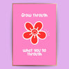Grow through Poster - LostPrint