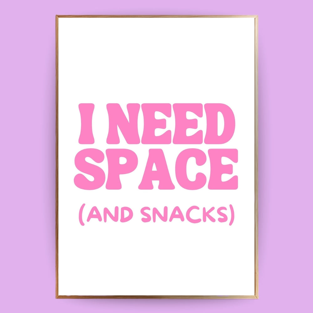 I need space Poster - LostPrint