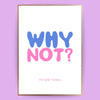 Why not Poster - LostPrint