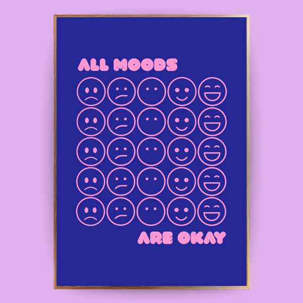 All moods are okay Poster