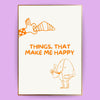 Things, that make me happy Poster - LostPrint