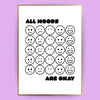 All moods are okay Poster - LostPrint