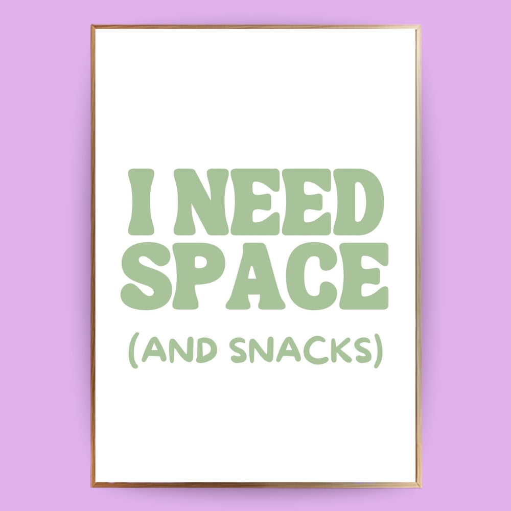 I need space Poster - LostPrint