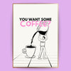Take a coffee Poster - LostPrint