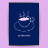 But first, coffee Poster - LostPrint