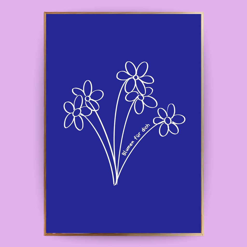 Blumen für dich Poster - LostPrint